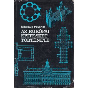 AZ EURÓPAI ÉPÍTÉSZET TÖRTÉNETE