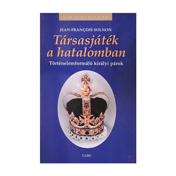 TÁRSASJÁTÉK A HATALOMBAN
