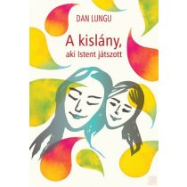 A KISLÁNY, AKI ISTENT JÁTSZOTT