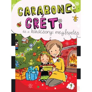 GARABONCI GRÉTI ÉS A KARÁCSONYI MEGLEPETÉS