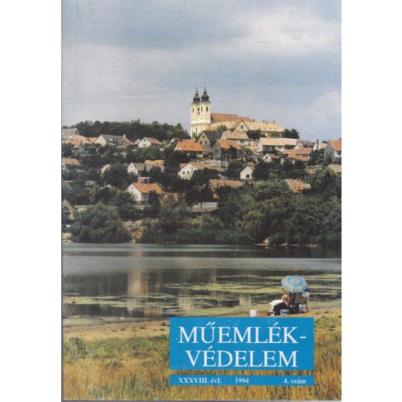 MŰEMLÉKVÉDELEM - XXXVIII. évf., 1994/4.