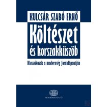 KÖLTÉSZET ÉS KORSZAKKÜSZÖB