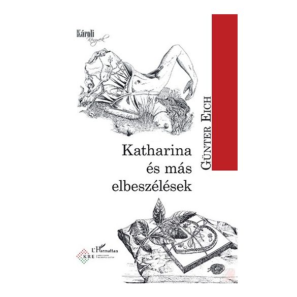 KATHARINA ÉS MÁS ELBESZÉLÉSEK