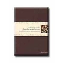   ELBESZÉLÉS ÉS EMLÉKEZET. TANULMÁNYOK ISTVÁNOVITS MÁRTON EMLÉKEZETÉRE