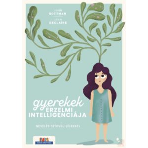 GYEREKEK ÉRZELMI INTELLIGENCIÁJA 