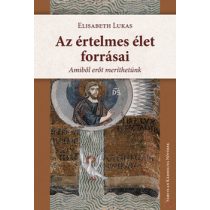 AZ ÉRTELMES ÉLET FORRÁSAI