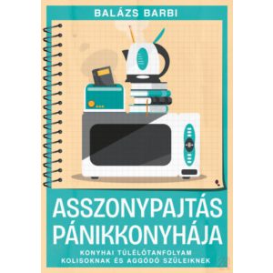 ASSZONYPAJTÁS PÁNIKKONYHÁJA