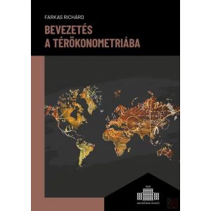 BEVEZETÉS A TÉRÖKONOMETRIÁBA