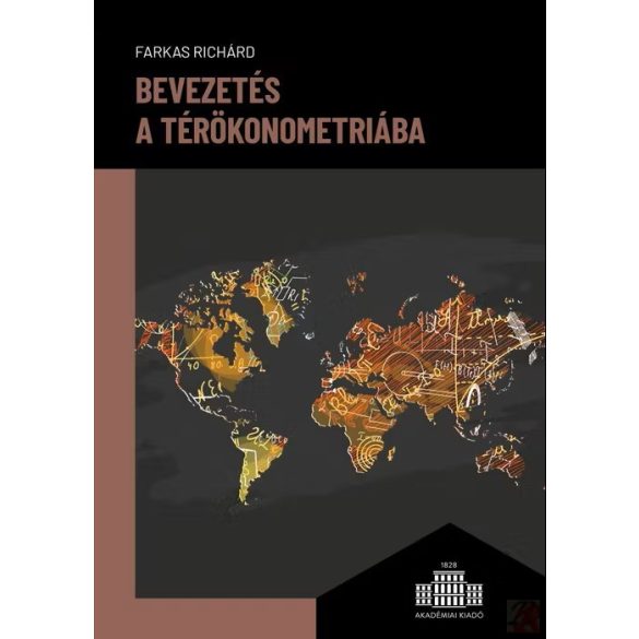 BEVEZETÉS A TÉRÖKONOMETRIÁBA