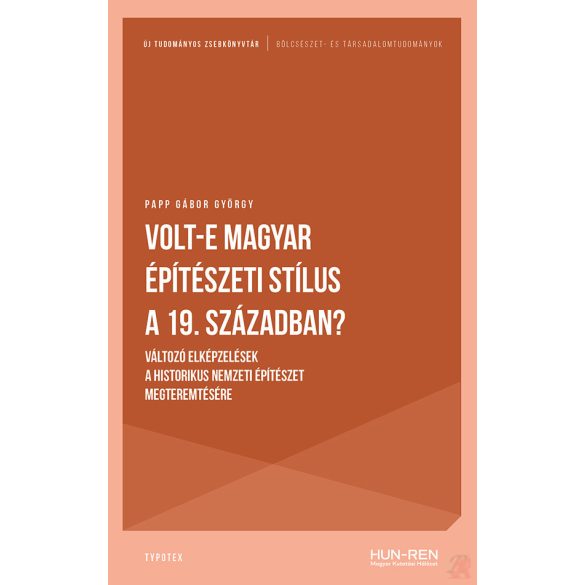 VOLT-E MAGYAR ÉPÍTÉSZETI STÍLUS A 19. SZÁZADBAN?