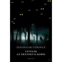 LEVELEK AZ ÁRNYÉKVILÁGBÓL 