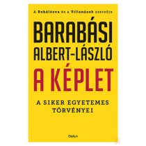 A KÉPLET - A SIKER EGYETEMES TÖRVÉNYEI