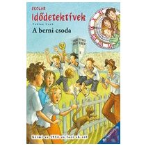 A BERNI CSODA - Idődetektívek 15.