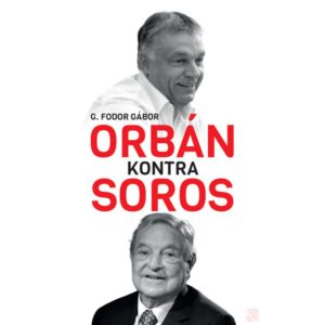 ORBÁN KONTRA SOROS