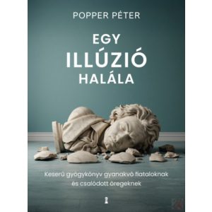 EGY ILLÚZIÓ HALÁLA