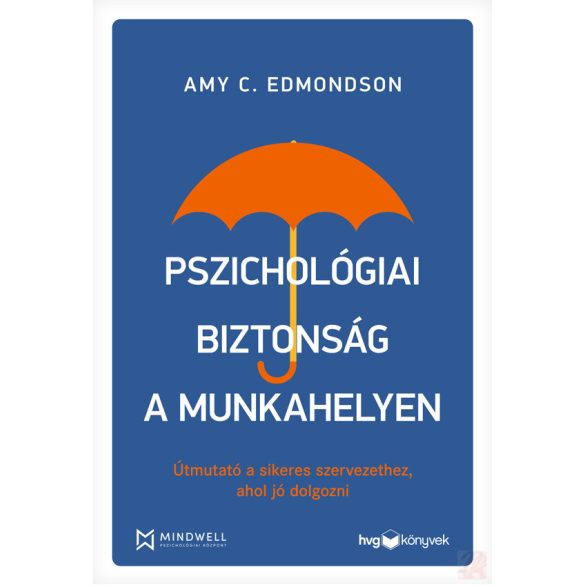 PSZICHOLÓGIAI BIZTONSÁG A MUNKAHELYEN