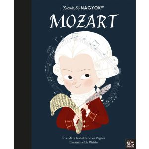 KICSIKBŐL NAGYOK – MOZART