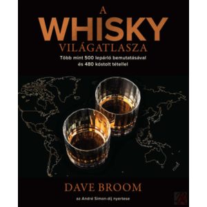 A WHISKY VILÁGATLASZA