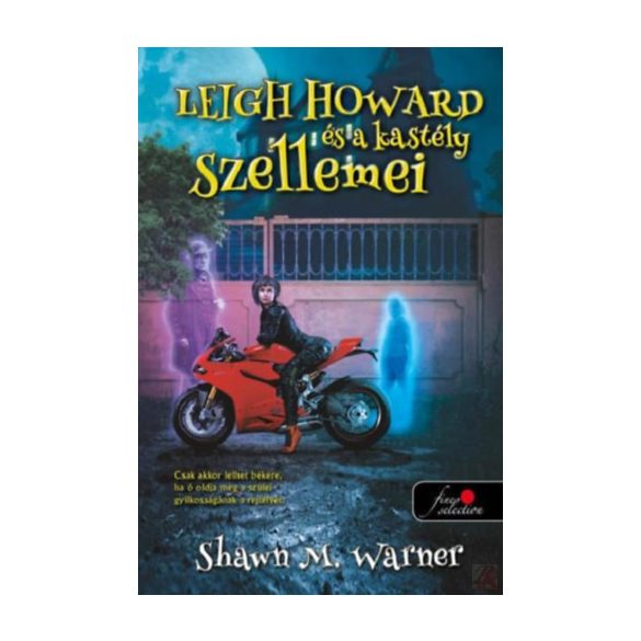 LEIGH HOWARD ÉS A KASTÉLY SZELLEMEI