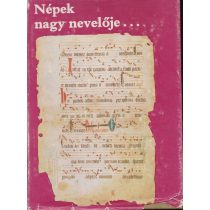 NÉPEK NAGY NEVELŐJE…