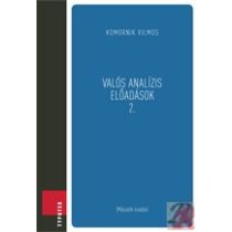 VALÓS ANALÍZIS ELŐADÁSOK II.