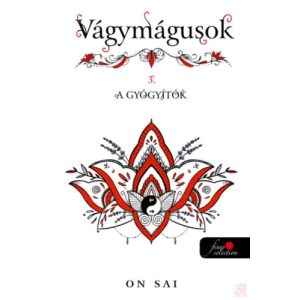VÁGYMÁGUSOK 3. - A gyógyítók