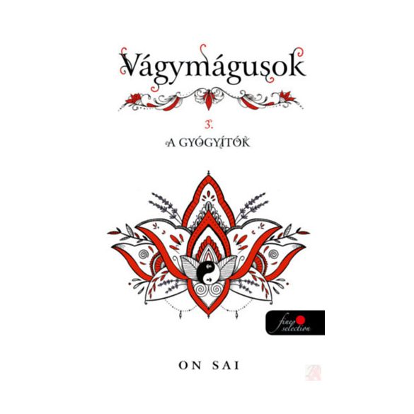 VÁGYMÁGUSOK 3. - A gyógyítók