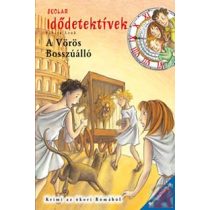 A VÖRÖS BOSSZÚÁLLÓ - Idődetektívek 4.