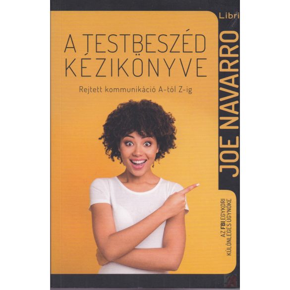 A TESTBESZÉD KÉZIKÖNYVE