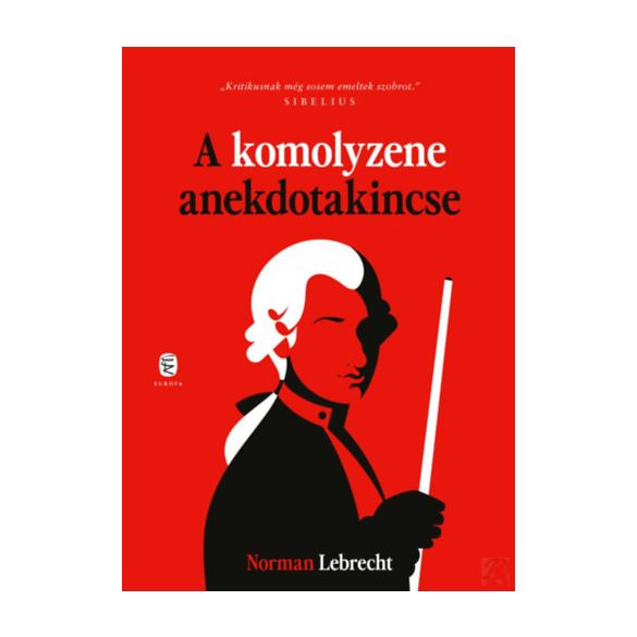 A KOMOLYZENE ANEKDOTAKINCSE