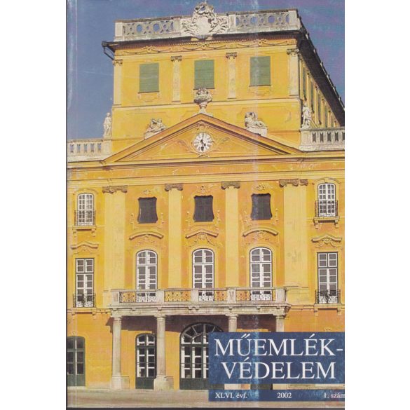 MŰEMLÉKVÉDELEM - XLVI. évf., 2002/1.
