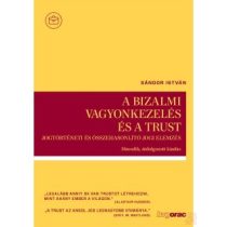 A BIZALMI VAGYONKEZELÉS ÉS A TRUST