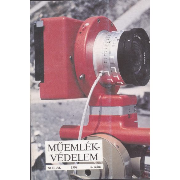 MŰEMLÉKVÉDELEM - XLII. évf., 1998/6.