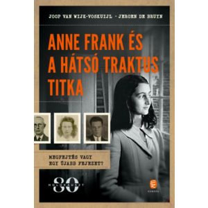 ANNE FRANK ÉS A HÁTSÓ TRAKTUS TITKA