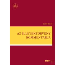 AZ ILLETÉKTÖRVÉNY KOMMENTÁRJA [Előrendelhető]