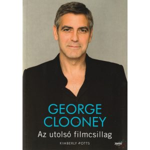 GEORGE CLOONEY - AZ UTOLSÓ FILMCSILLAG