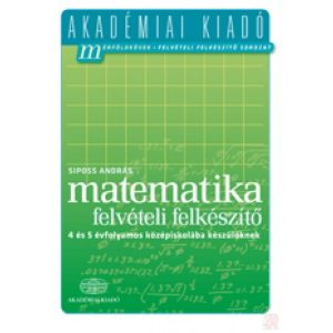 MATEMATIKA - Felvételi felkészítő a 4 és 5 évfolyamos középiskolába készülőknek