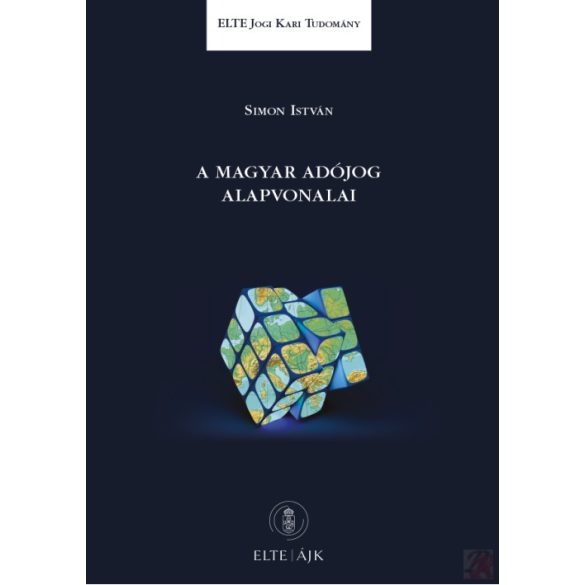 A MAGYAR ADÓJOG ALAPVONALAI