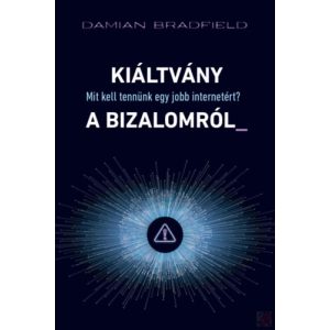 KIÁLTVÁNY A BIZALOMRÓL