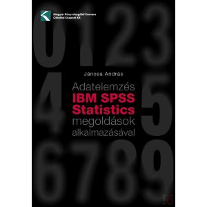 ADATELEMZÉS IBM SPSS STATISTICS MEGOLDÁSOK ALKALMAZÁSÁVAL - Elfogyott
