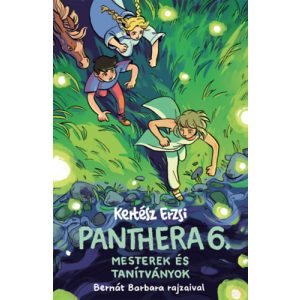 PANTHERA 6. - Mesterek és tanítványok