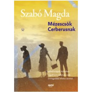 MÉZESCSÓK CERBERUSNAK 