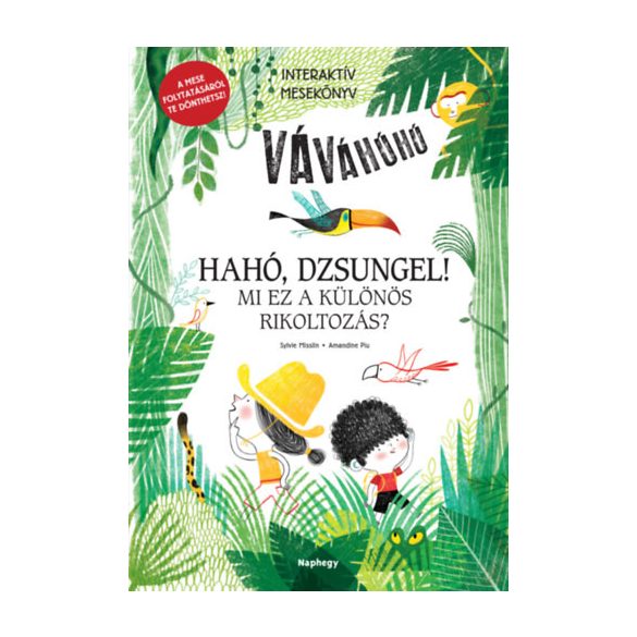 HAHÓ, DZSUNGEL! - MI EZ A KÜLÖNÖS RIKOLTOZÁS?