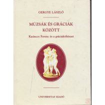 MÚZSÁK ÉS GRÁCIÁK KÖZÖTT