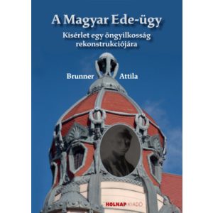 A MAGYAR EDE-ÜGY