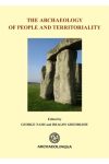 THE ARCHAEOLOGY OF PEOPLE AND TERRITORIALITY THE ARCHAEOLOGY OF PEOPLE AND TERRITORIALITY