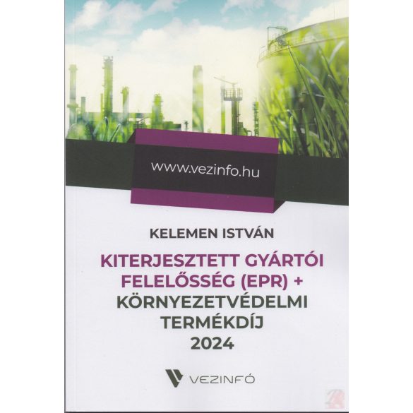 KITERJESZTETT GYÁRTÓI FELELŐSSÉG (EPR) + KÖRNYEZETVÉDELMI TERMÉKDÍJ 2024