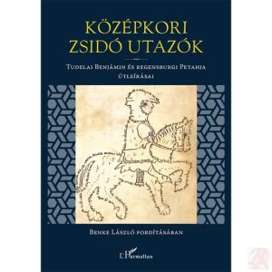 KÖZÉPKORI ZSIDÓ UTAZÓK