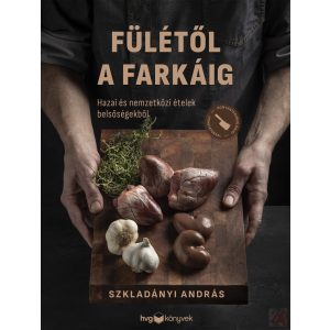 FÜLÉTŐL A FARKÁIG