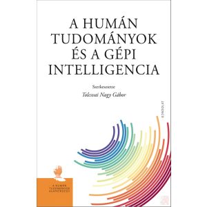 A HUMÁN TUDOMÁNYOK ÉS A GÉPI INTELLIGENCIA